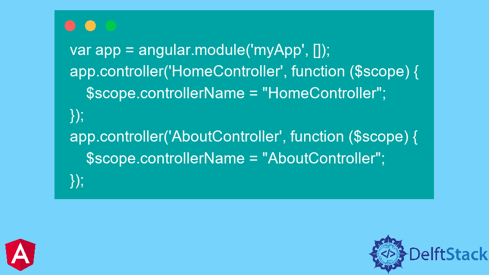 create-multiple-controllers-in-one-page-in-angularjs-delft-stack